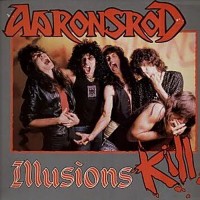 Purchase Aaronsrod - Illusions Kill
