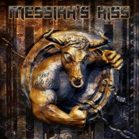 Purchase Messiah's Kiss - Get Your Bulls Out!