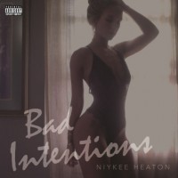 Purchase Niykee Heaton - Bad Intentions (EP)