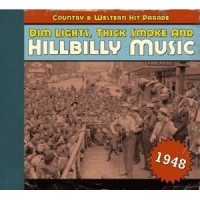 Purchase VA - Dim Lights, Thick Smoke And Hillbilly Music: Country & Western Hit Parade 1948