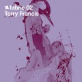 Buy VA - Fabric 02 (Mixed By Terry Francis) Mp3 Download