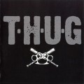 Buy T.H.U.G. - T.H.U.G. Mp3 Download