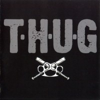 Purchase T.H.U.G. - T.H.U.G.