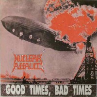 Purchase Nuclear Assault - Good Times, Bad Times (EP)