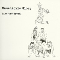 Purchase Ramshackle Glory - Live The Dream