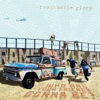 Purchase Ramshackle Glory - Who Are Your Friends Gonna Be?