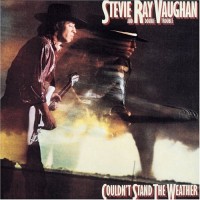Purchase Stevie Ray Vaughan - Couldn't Stand The Weather (Legacy Edition) CD1
