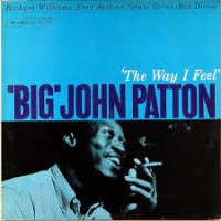 Purchase Big John Patton - The Way I Feel (Vinyl)