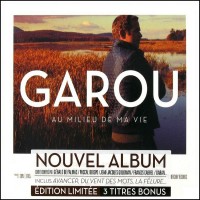 Purchase Garou - Au Milieu De Ma Vie (Version Deluxe)