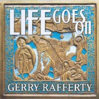 Purchase Gerry Rafferty - Life Goes On