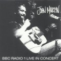 Buy John Martyn - BBC Radio 1 Live In Concert Mp3 Download
