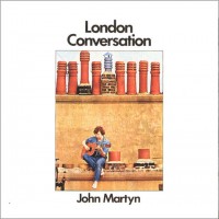 Purchase John Martyn - London Conversation (Vinyl)