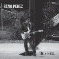 Buy Reno Perez - This Hell Mp3 Download