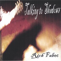 Purchase Rich Fabec - Talking To Shadows