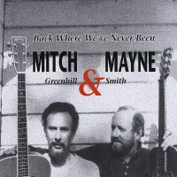 Purchase Mitch Greenhill & Mayne Smith - Back Where We've Never Been