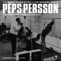 Purchase Peps Persson - The Week Peps Came To Chicago CD1