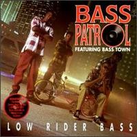 Purchase Bass Patrol - Lower Rider Bass
