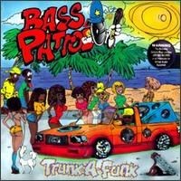 Purchase Bass Patrol - Trunk A Funk