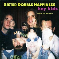 Purchase Sister Double Happiness - Hey Kids (EP)