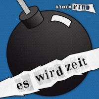 Purchase Steinkind - Es Wird Zeit (MCD)