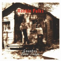 Purchase Robbie Fulks - Country Love Songs