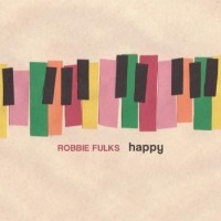 Purchase Robbie Fulks - Happy