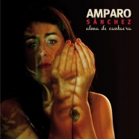 Purchase Amparo Sanchez - Alma De Cantaora