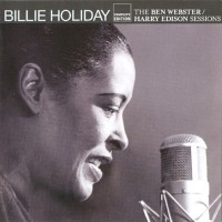 Purchase Billie Holiday - The Ben Webster / Harry Edison Sessions CD1