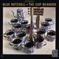 Purchase Blue Mitchell - The Cup Bearers (Vinyl)
