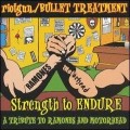 Buy Bullet Treatment - Strength To Endure (A Tribute To Ramones And Motorhead) (With Riotgun) Mp3 Download