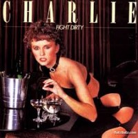 Purchase Charlie - Fight Dirty (Vinyl)