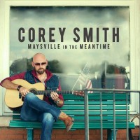 Purchase Corey Smith - Maysville In The Meantime