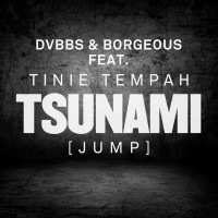 Purchase DVBBS & Borgeous - Tsunami (Jump) (Remixes) (EP)