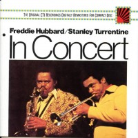 Purchase Freddie Hubbard - In Concert (With Stanley Turrentine) (Vinyl)