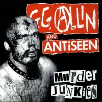 Purchase Gg Allin And Antiseen - Murder Junkies