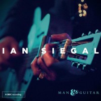 Purchase Ian Siegal - Man And Guitar