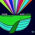 Buy Mike Farris - Shine For All The People Mp3 Download