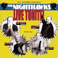 Purchase Nighthawks - Live Tonite!