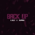Buy R-Kelly - Back Up (CDS) Mp3 Download