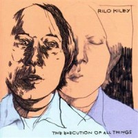 Purchase Rilo Kiley - The Execution Of All Things