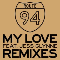 Purchase Route 94 - My Love (Remixes)