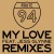 Buy Route 94 - My Love (Remixes) Mp3 Download