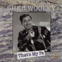 Purchase Sheb Wooley - That's My Pa CD1