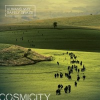 Purchase Cosmicity - Humans May Safely Graze