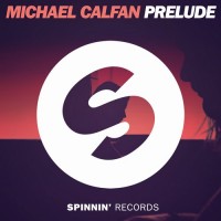Purchase Michael Calfan - Prelude (CDS)