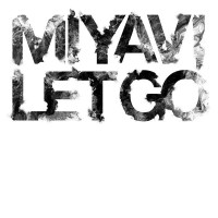 Purchase Miyavi - Let Go (CDS)