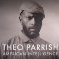 Buy Theo Parrish - American Intelligence Mp3 Download