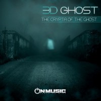 Purchase 3D-Ghost - The Crypta Of The Ghost (EP)