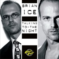 Purchase Brian Ice - Talking To The Night (Fever)