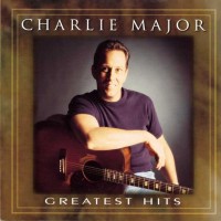 Purchase Charlie Major - Greatest Hits